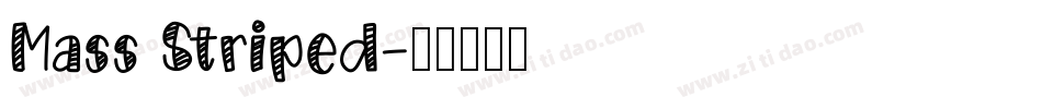 Mass Striped字体转换